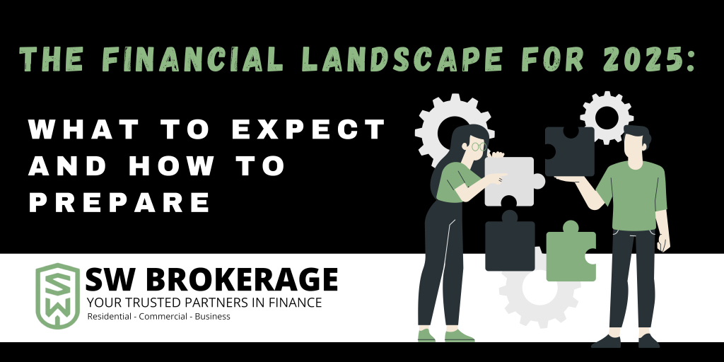 The Financial Landscape for 2025: What to Expect and How to Prepare